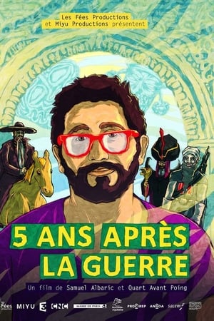 5 ans après la guerre
