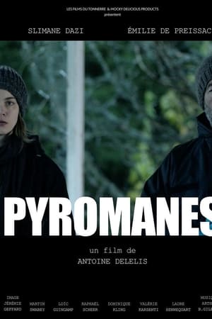 Pyromanes