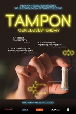 Tampon, notre ennemi intime