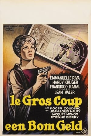 Le gros coup