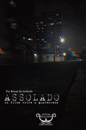 Assolado, um Filme Sobre a Pandemia