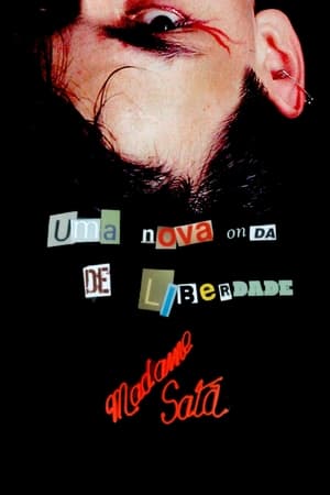 Uma Nova Onda de Liberdade: A História do Madame Satã