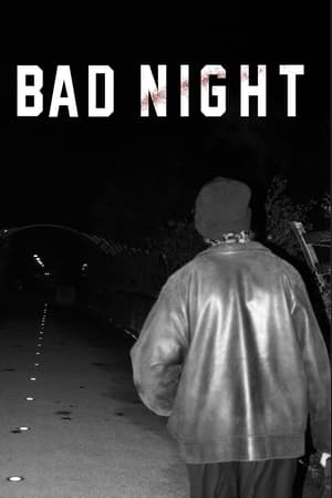 Bad night