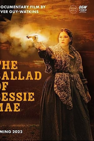 The Ballad of Bessie Mae