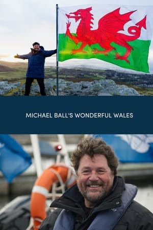 Michael Ball's Wonderful Wales