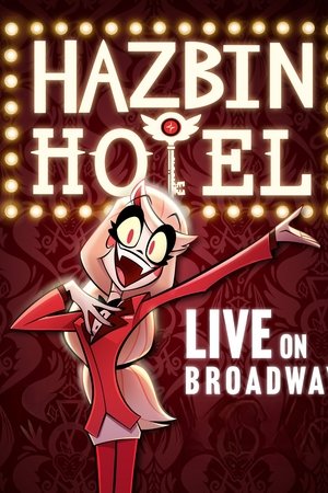 Hazbin Hotel: Live from Broadway