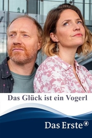 Das Glück ist ein Vogerl
