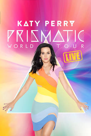 Katy Perry：棱镜世界巡回演唱会