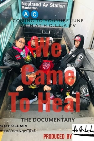 We Came to Heal