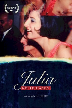 Julia no te cases
