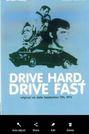 Drive Hard, Drive Fast