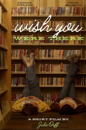 Wish You Were There