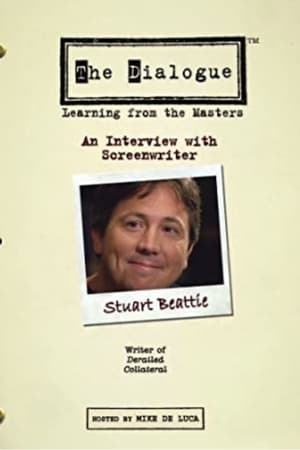 The Dialogue: An Interview with Screenwriter Stuart Beattie