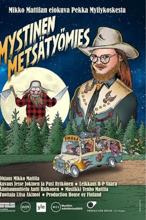 Mystinen metsätyömies