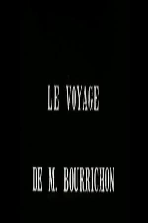 Le voyage de M. Bourrichon