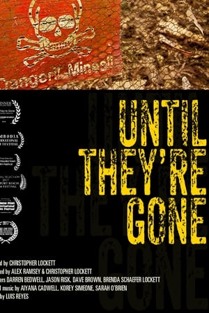 Until They're Gone