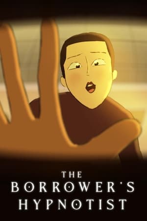 The Borrower's Hypnotist