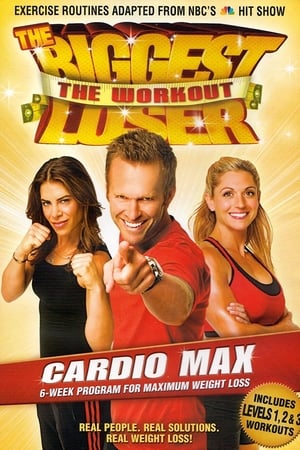 The Biggest Loser Workout: Cardio Max