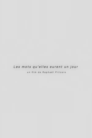 Les mots qu'elles eurent un jour
