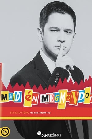 Dumaszínház: Majd én megmondom