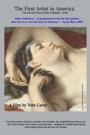 The First Artist in America: The Life and Times of John Vanderlyn