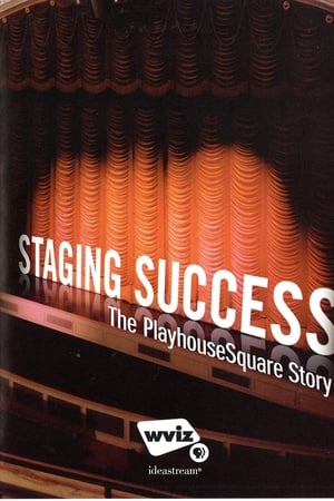Staging Success: The PlayhouseSquare Story