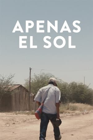 Apenas el sol