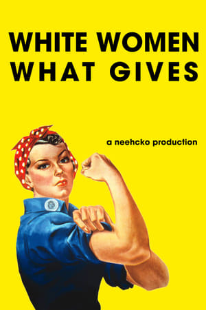 White Women: A Documentary