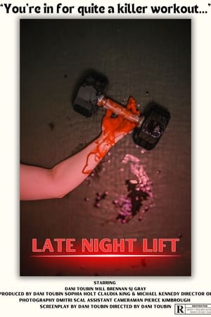 Late Night Lift