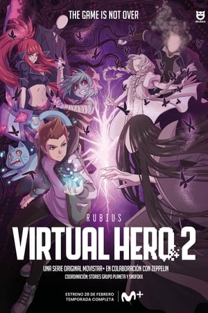 Virtual Hero: La Serie第2季