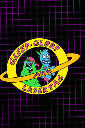 Gleep-Glorp & Lasertag