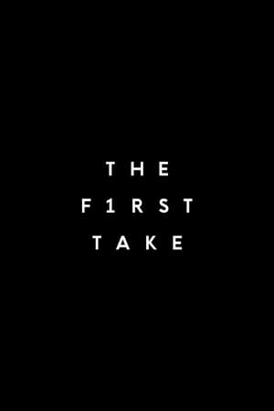 THE FIRST TAKE