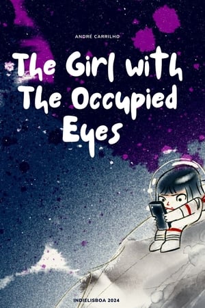 A Menina Com Os Olhos Ocupados