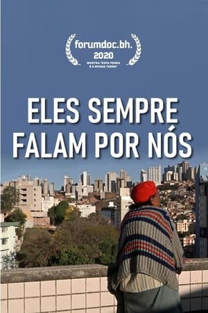 Eles Sempre Falam por Nós