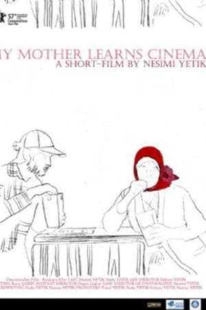 My Mother Learns Cinema