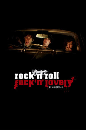 Rock And Roll Fuck 'n' Lovely