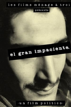 El Gran Impaciente