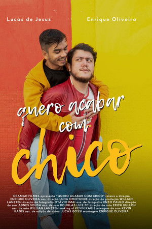Quero Acabar com Chico