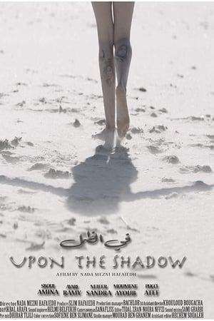 Upon the Shadow