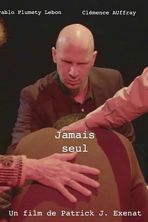 Jamais seul