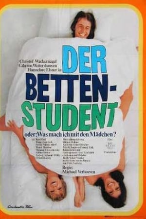Der Bettenstudent oder: Was mach’ ich mit den Mädchen?