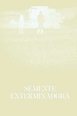 Semente Exterminadora