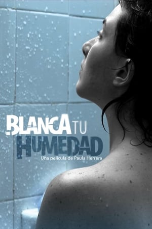 Blanca tu humedad