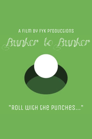 Bunker to Bunker