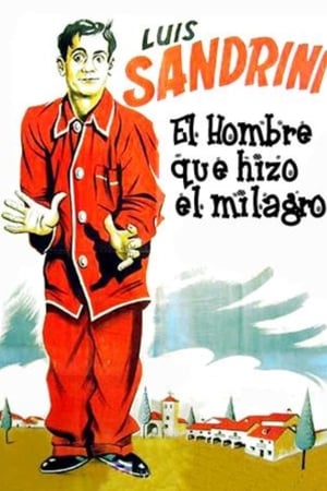El hombre que hizo el milagro