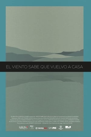 El Viento Sabe Que Vuelvo A Casa