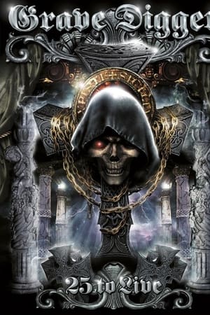 Grave Digger - 25 To Live