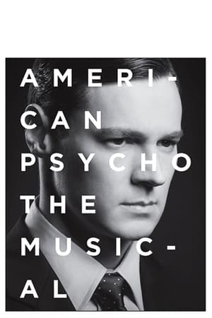 American Psycho: The Musical