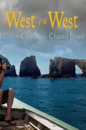West of the West: Tales From California's Channel Islands