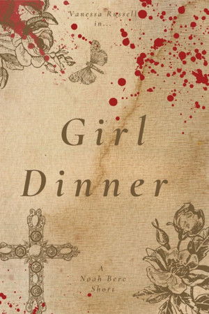 Girl Dinner